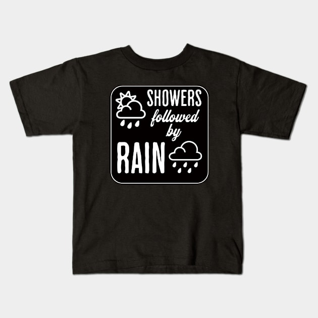 Showers Followed by Rain Kids T-Shirt by LexieLou